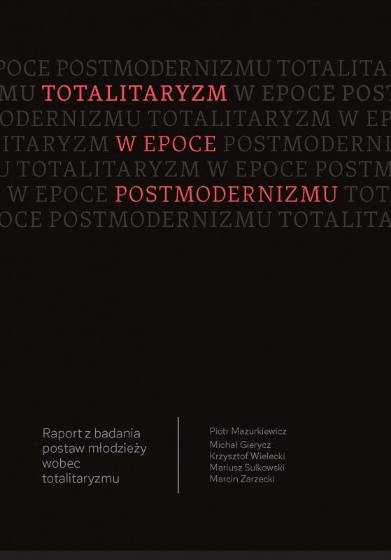 Photo of the publication Totalitaryzm w epoce postmodernizmu